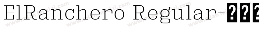 ElRanchero Regular字体转换